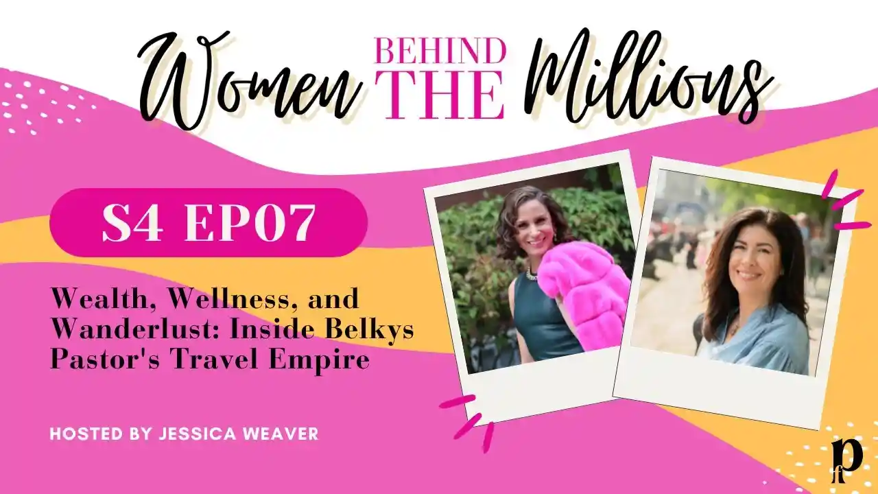 S4 Ep7 - Wealth, Wellness, and Wanderlust Inside Belkys Pastor's Travel Empire