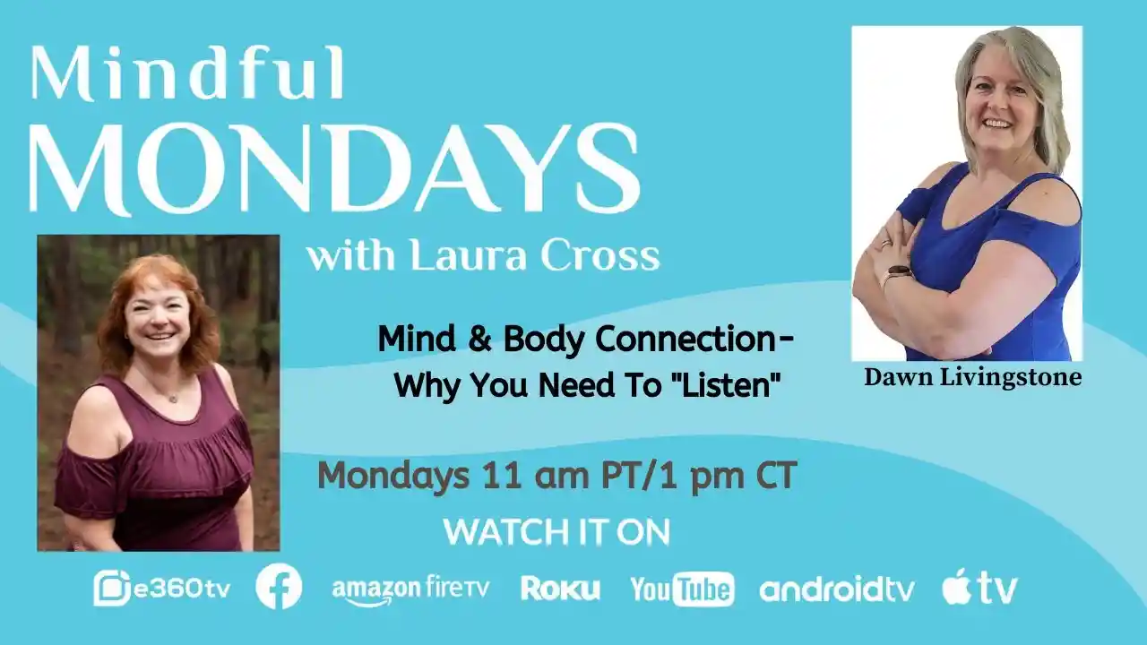 S1 E1 - Mind & Body Connection – Why you need to “listen”