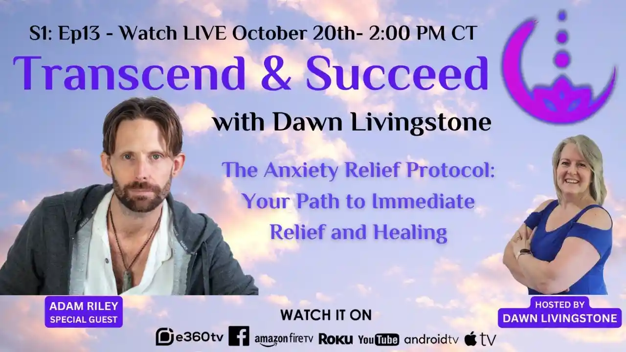 S1:Ep13 - The Anxiety Relief Protocol: Your Path to Immediate Relief and Healing