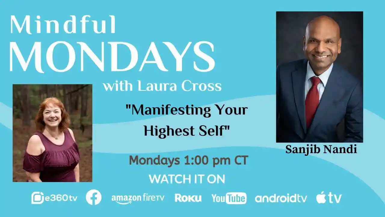 S1E8 - Manifesting Your Highest Self - Mindful Mondays with Laura Cross