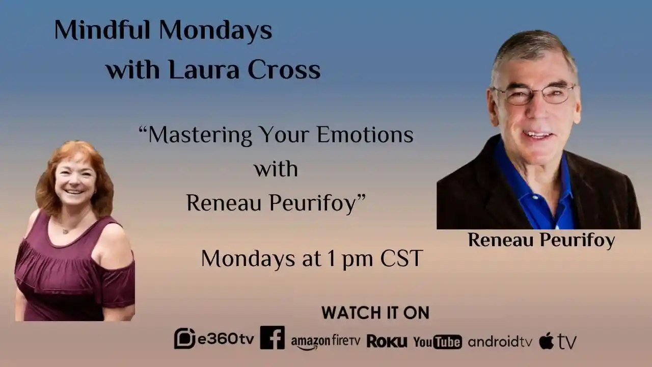 S2E8 - Mastering Your Emotions - Mindful Mondays with Laura Cross