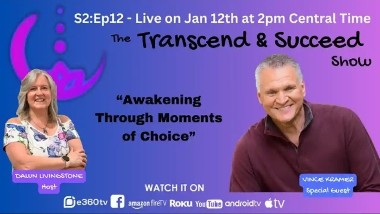 S2_Ep12 Awakening Through Moments of Choice