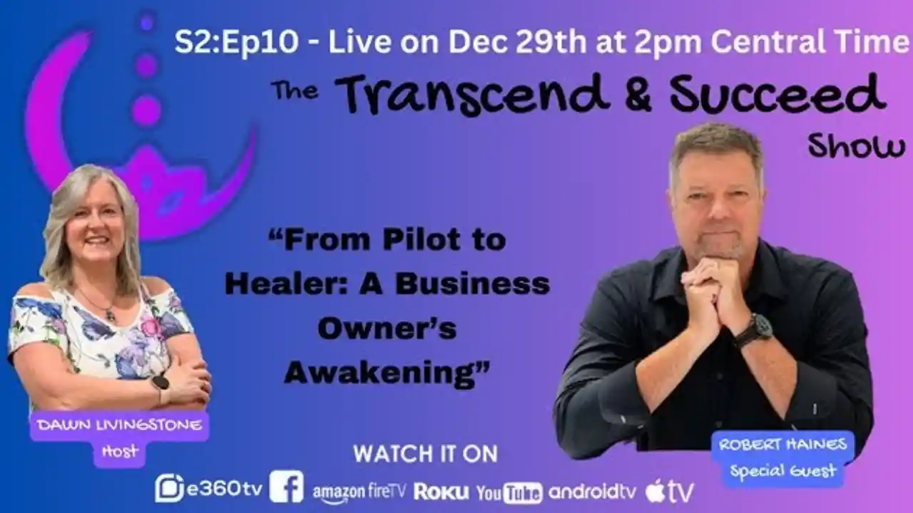 S2:Ep10 From Pilot to Healer: A Business Owner’s Awakening
