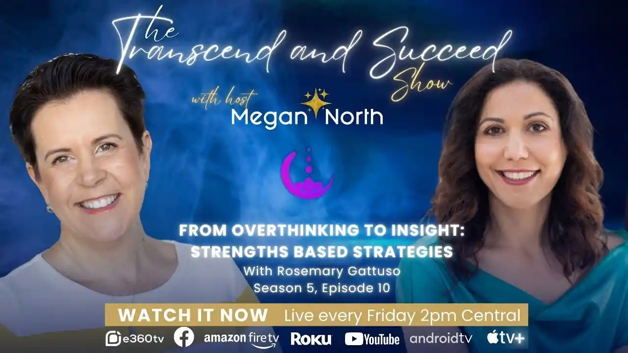 S5E10 - From overthinking to insights: Strength based Strategies