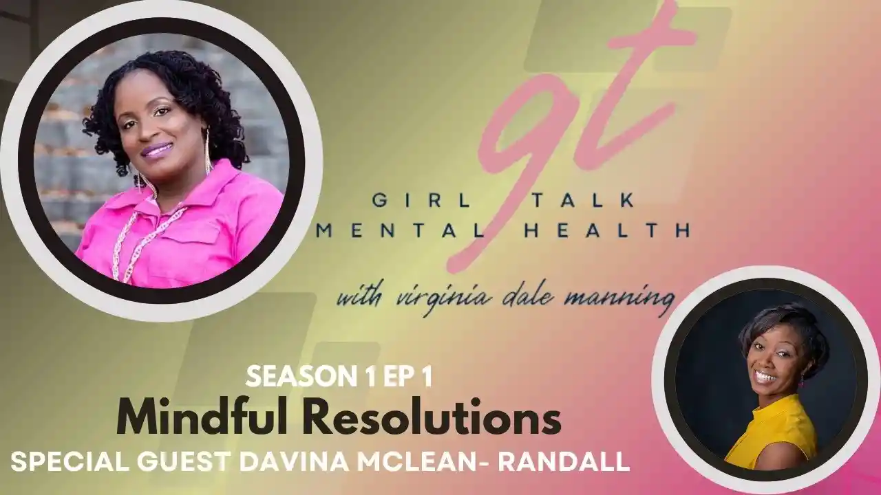 S1E1 - Mindful Resolutions: Think Positive & Set Mental Health Goals that Stick