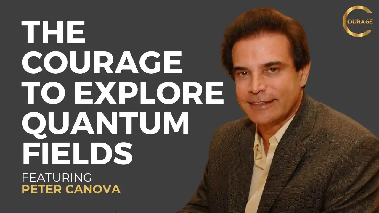 VOC S2EP7 | The Courage to Explore Quantum Fields | Peter Canova | Ken D Foster