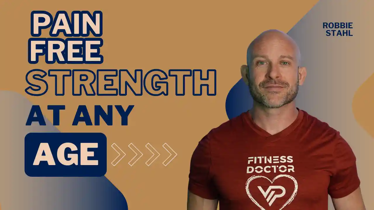 Pain-Free Strength at Any Age, S1E1