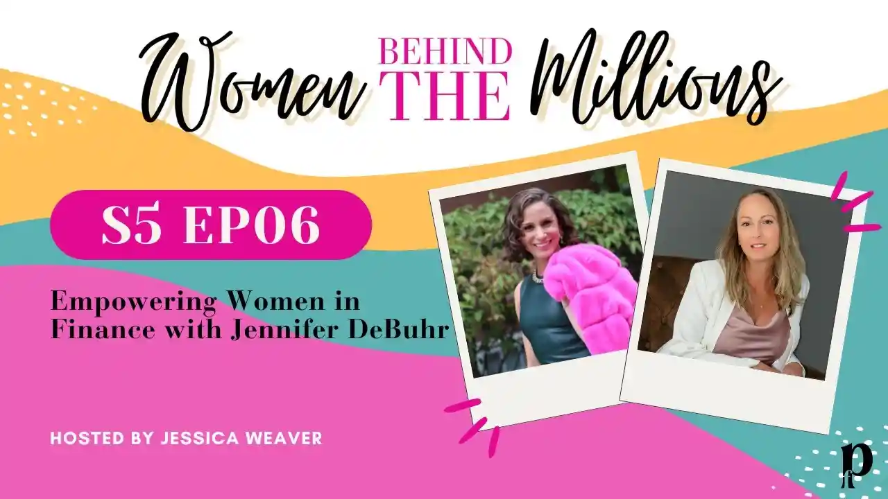 S5EP6: Empowering Women in Finance with Jennifer DeBuhr