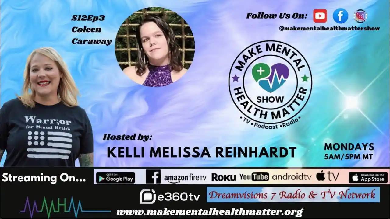 S12Ep3 - Reclaiming Life: Coleen Caraway’s Mental Health Journey