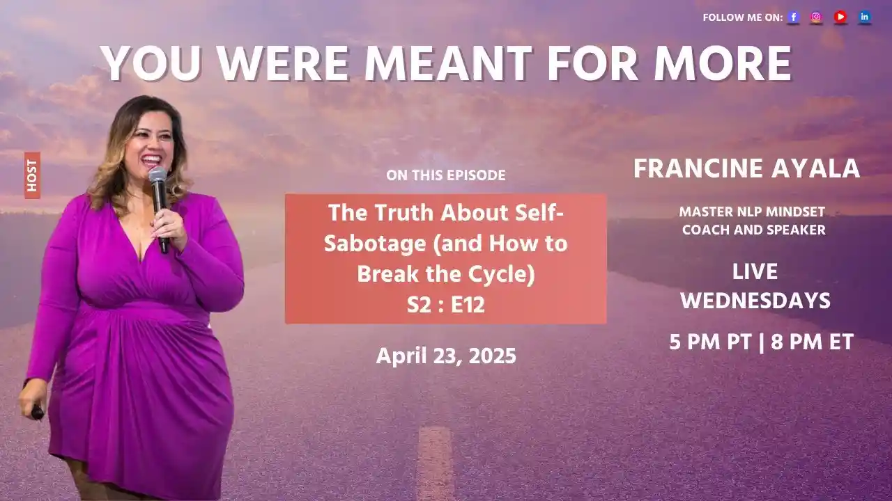 S2E12 - The Truth About Self-Sabotage (and How to Break the Cycle)