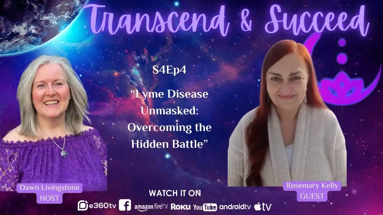 S4E4 - Lyme Disease Unmasked_ Overcoming the Hidden Battle