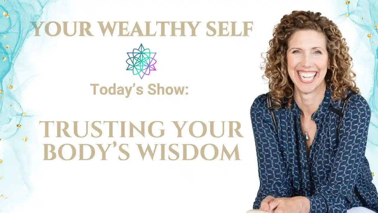 S4E3 - Trusting Your Body's Wisdom