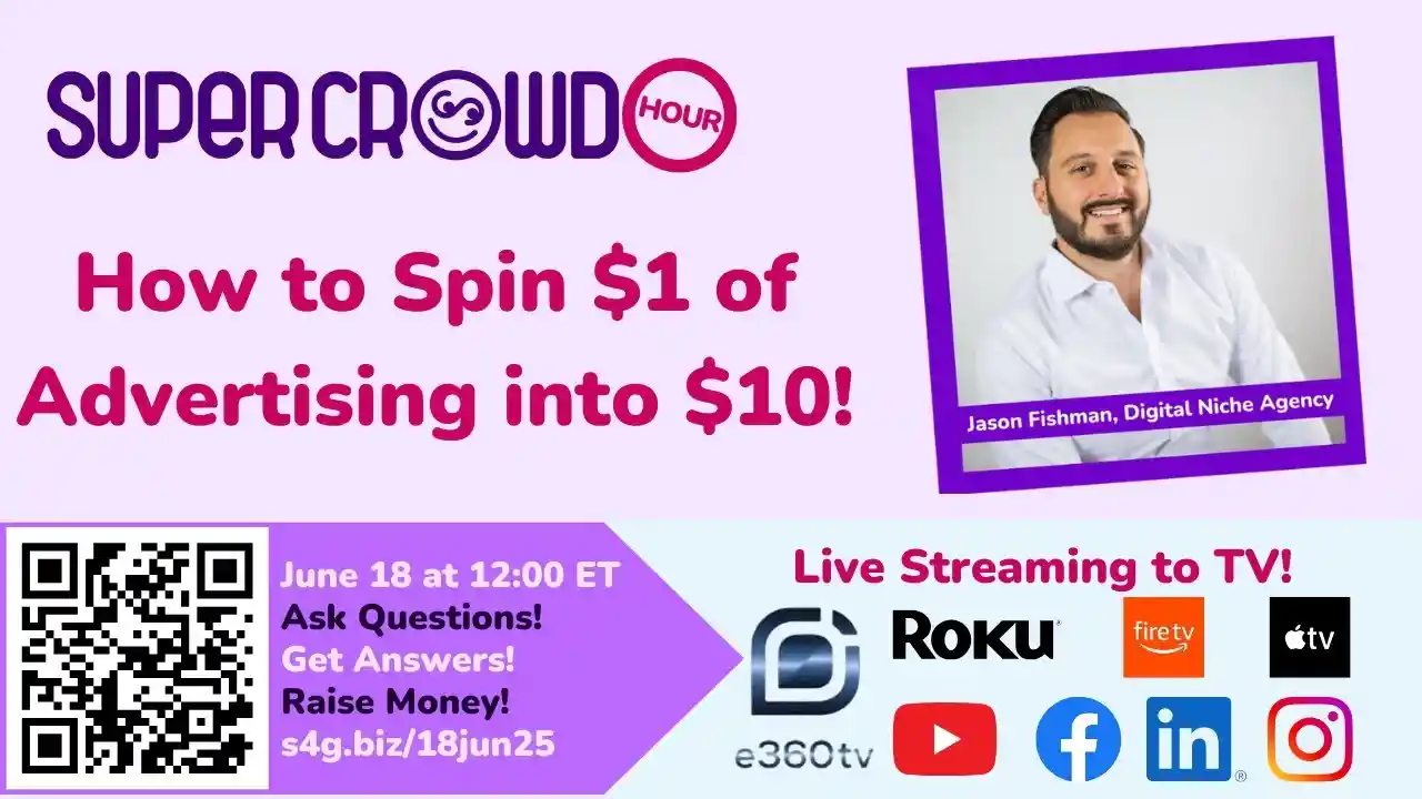 SCH June: How to Spin $1 of Advertising into $10!