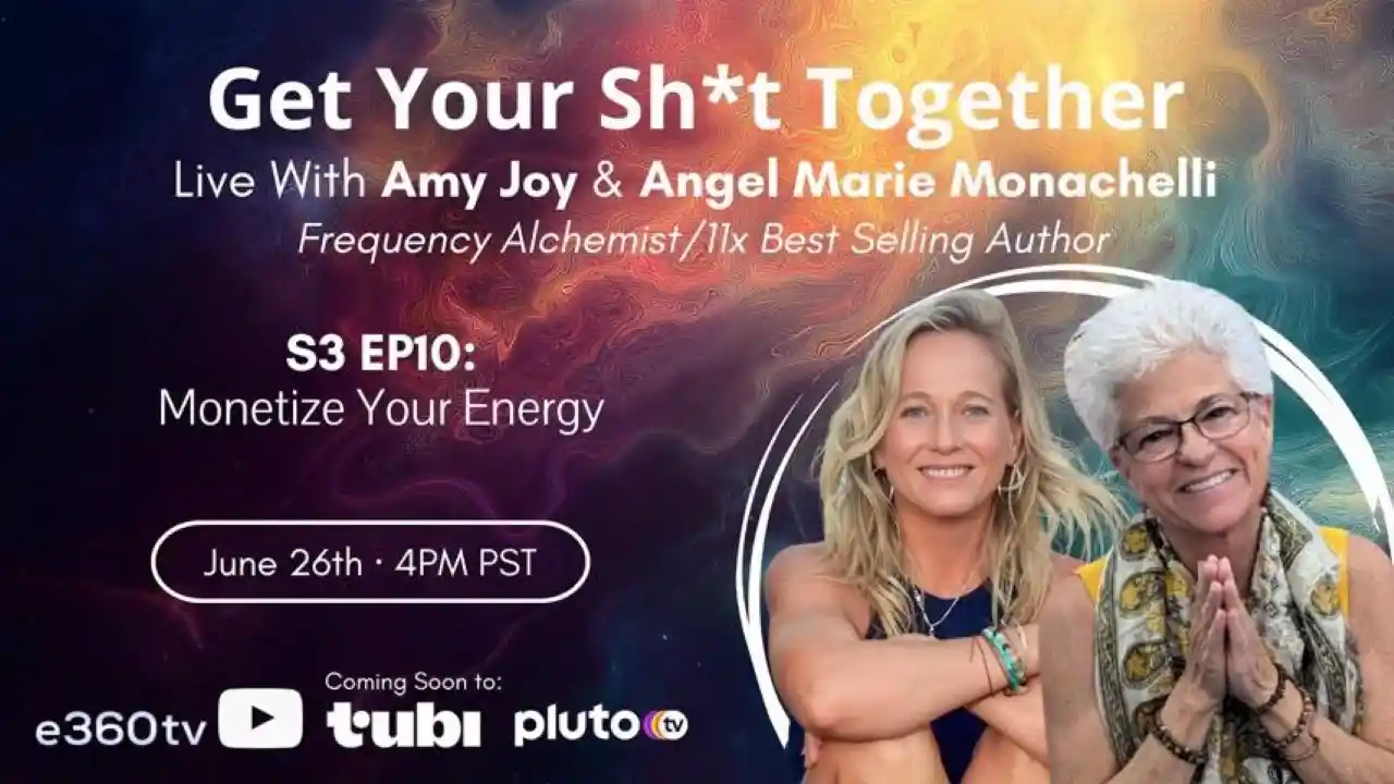 Monetize Your Energy, S3 Ep10, With Angel Marie Monachelli