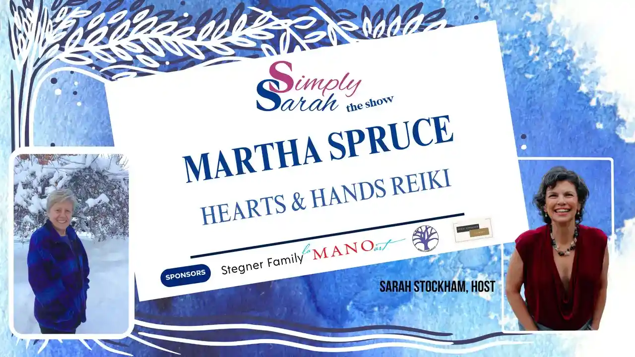 S8 E2 - Hearts & Hands Reiki with Martha Spruce