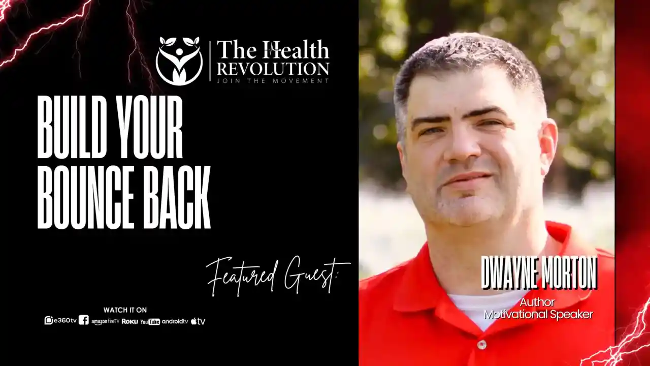S5E2 -  Build Your Bounce Back, with guest Dwayne Morton