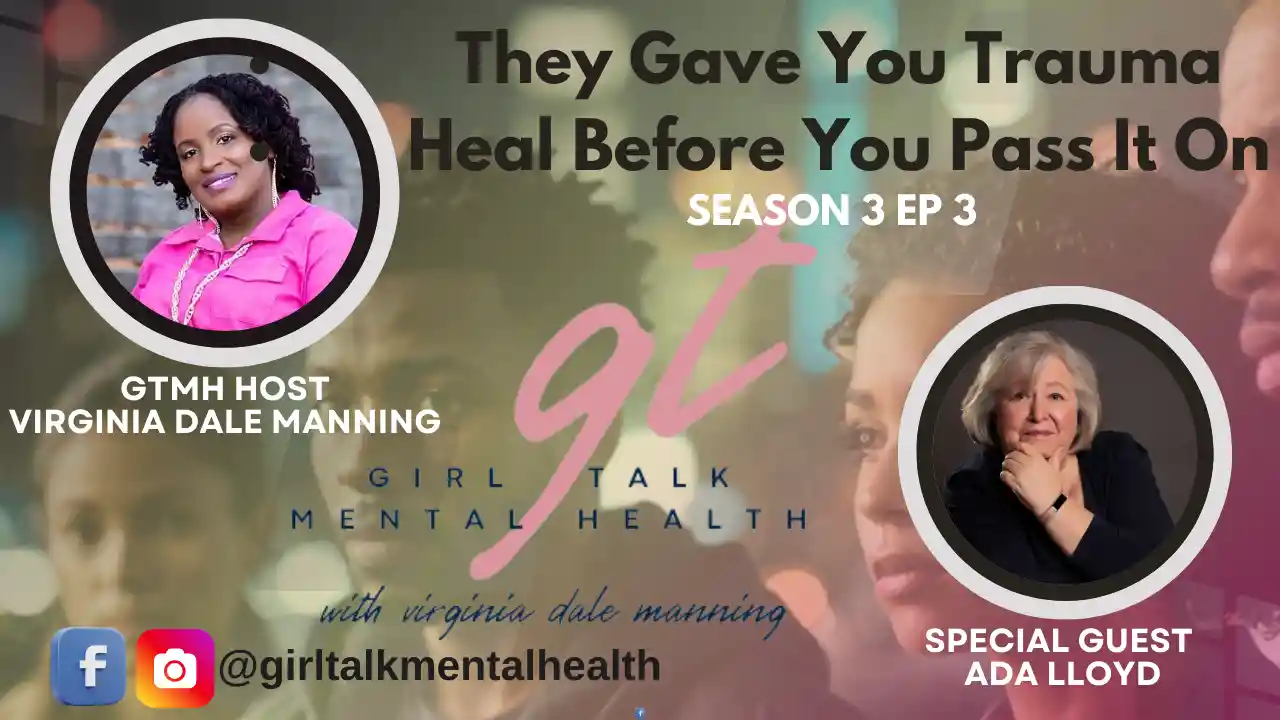 Healing Generational Trauma: Tools for Breaking the Cycle - S3 Ep3