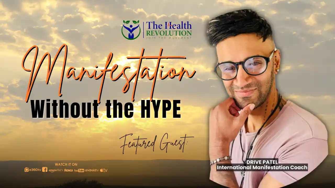 S5E3 - Manifestation Without The Hype, with guest Drive Patel