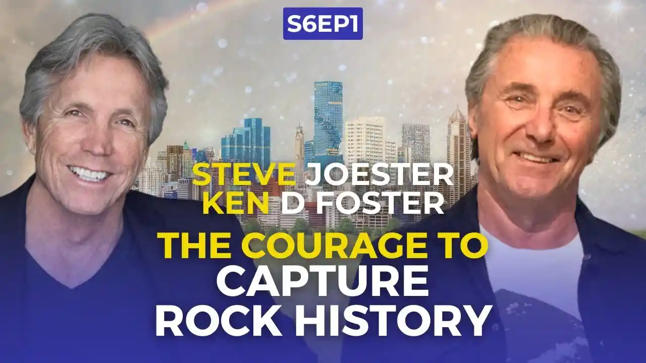 VOC S6EP1 | The Courage to Capture Rock History | Steve Joester | Ken D Foster