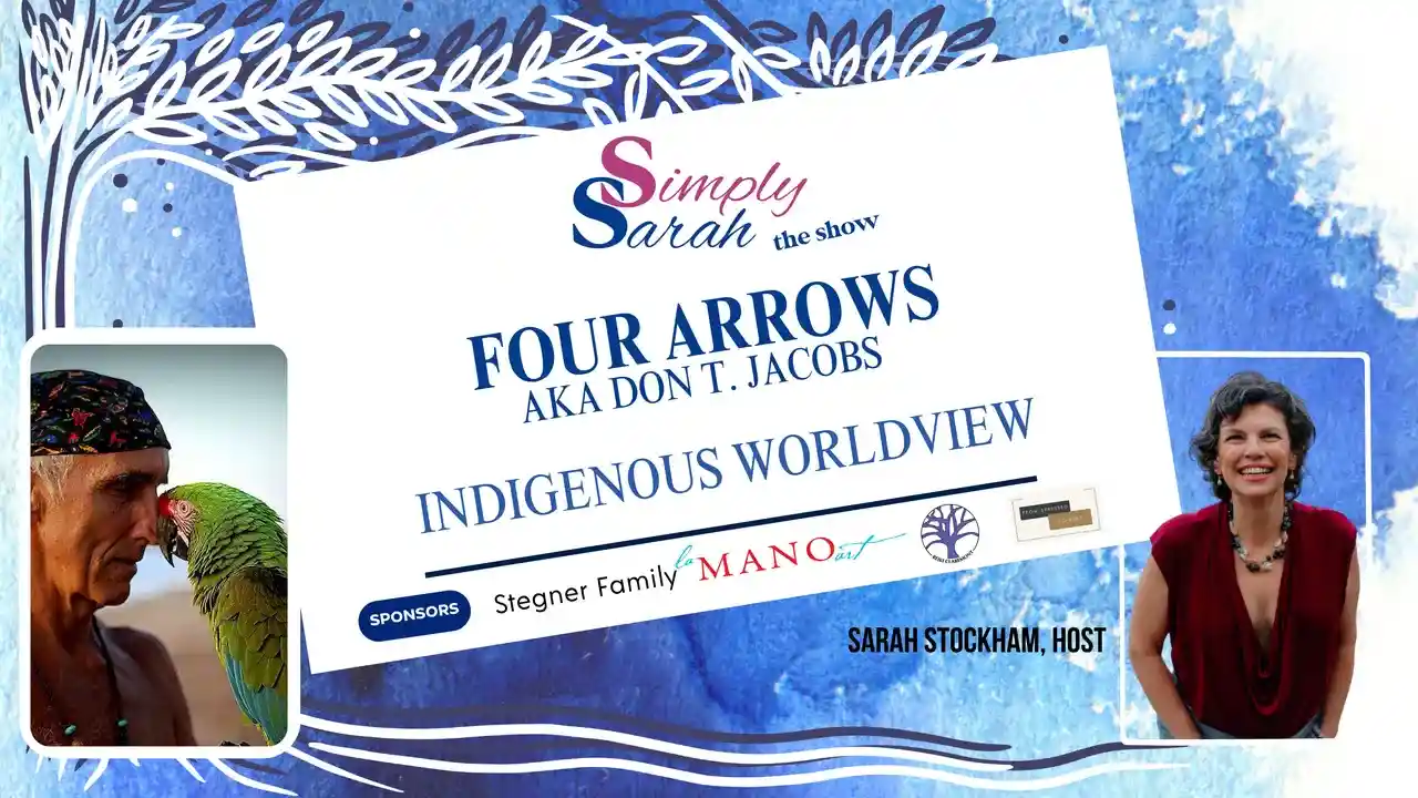 S8 E4 - Indigenous worldview with Four Arrows