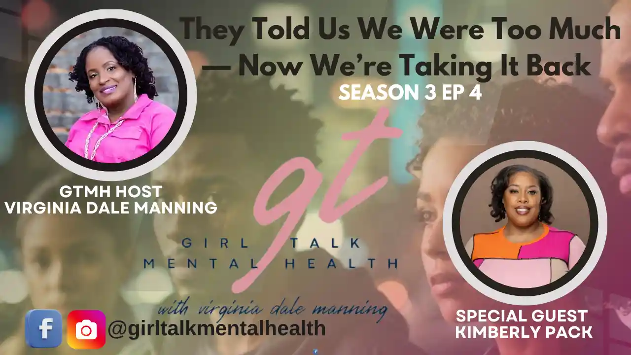 Healing the Unseen Wounds: Redeeming Ourselves as Black Women - S3 Ep4