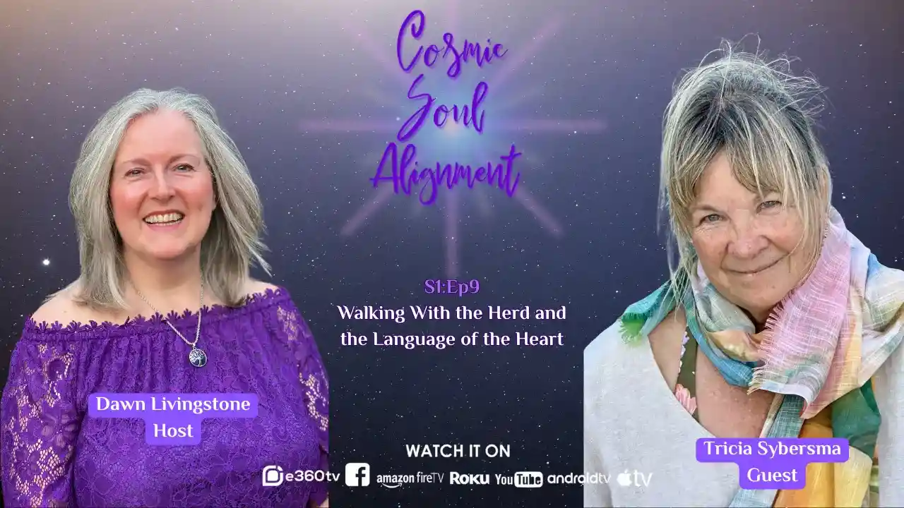 S1Ep9 - Walking With the Herd and the Language of the Heart