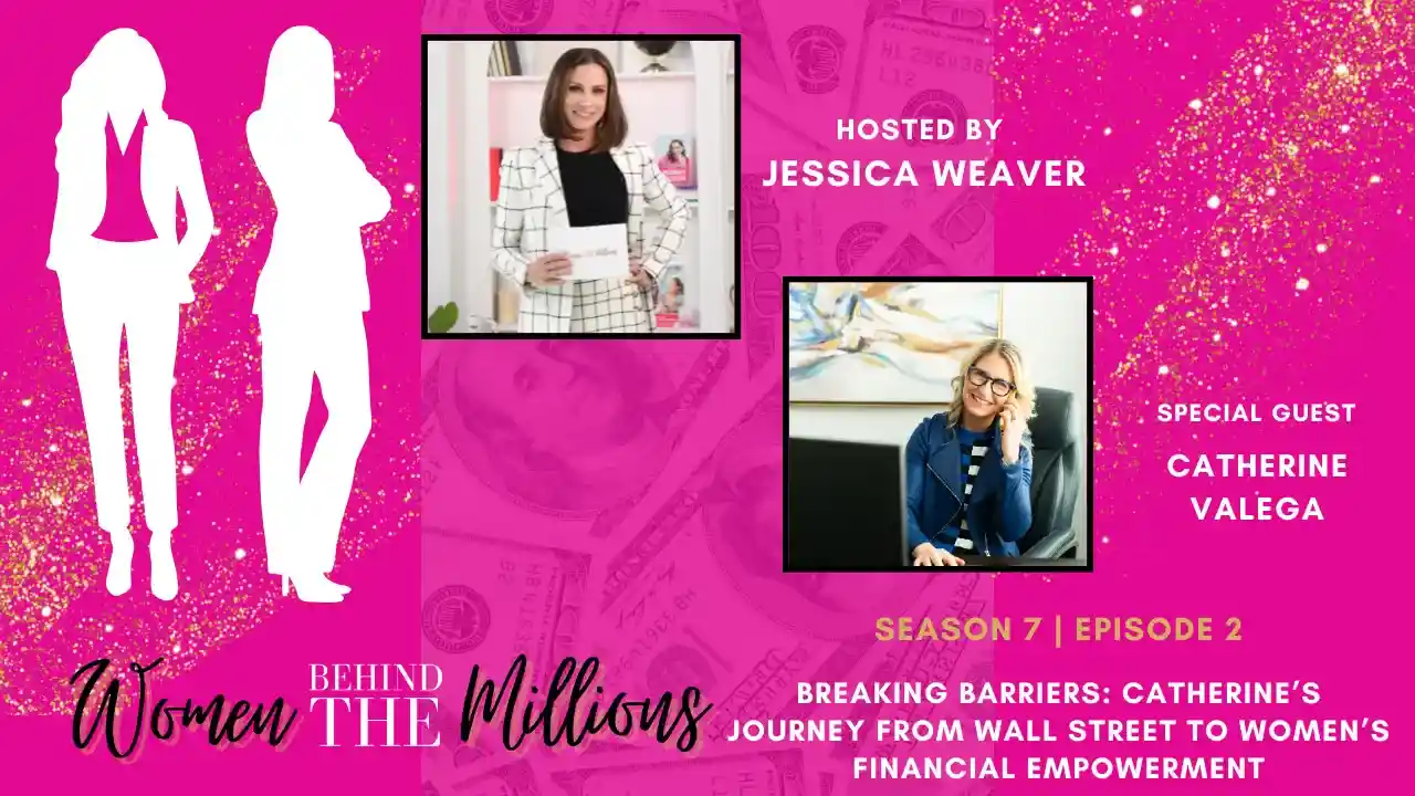 S7EP2: Breaking Barriers: Catherine Valega’s Journey from Wall Street to Women’s Financial Empowerment