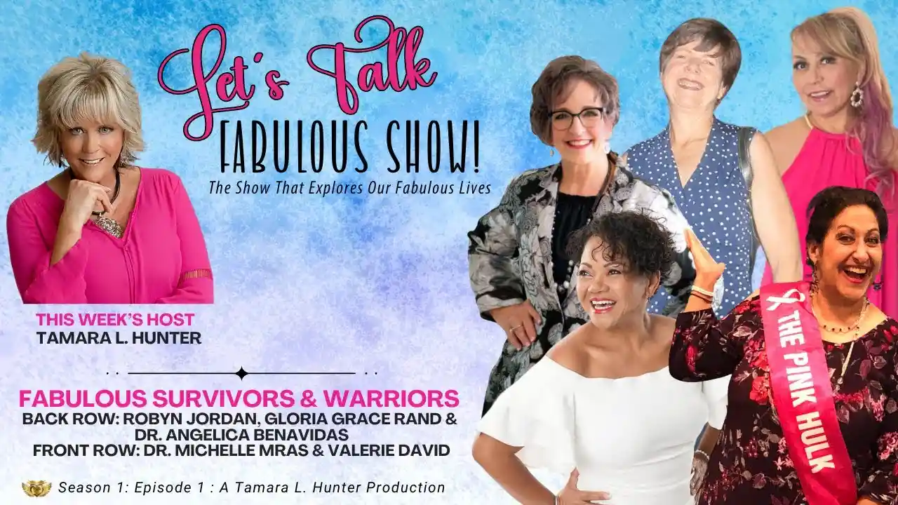 S1E1 - Let's Talk About Fabulous Survivors & Warriors