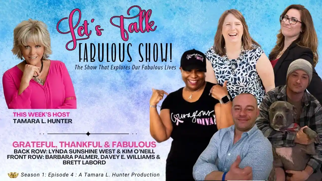 S1E4 - Let's Talk About Being Grateful, Thankful & Fabulous