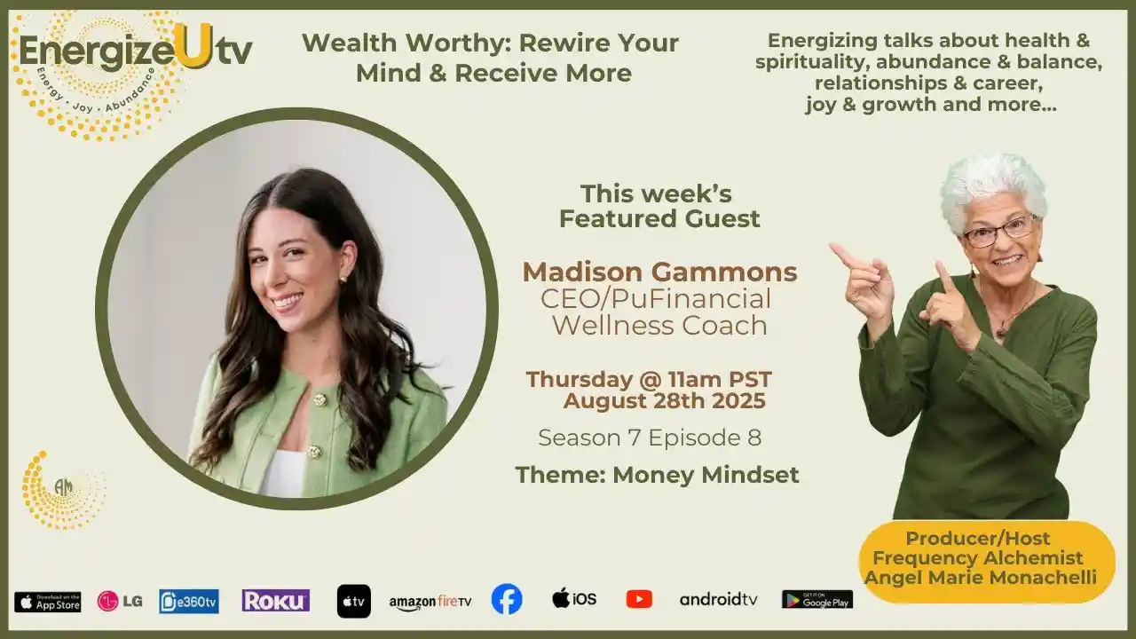 S7 E8 - Wealth Worthy: Rewire Your Mind & Receive More