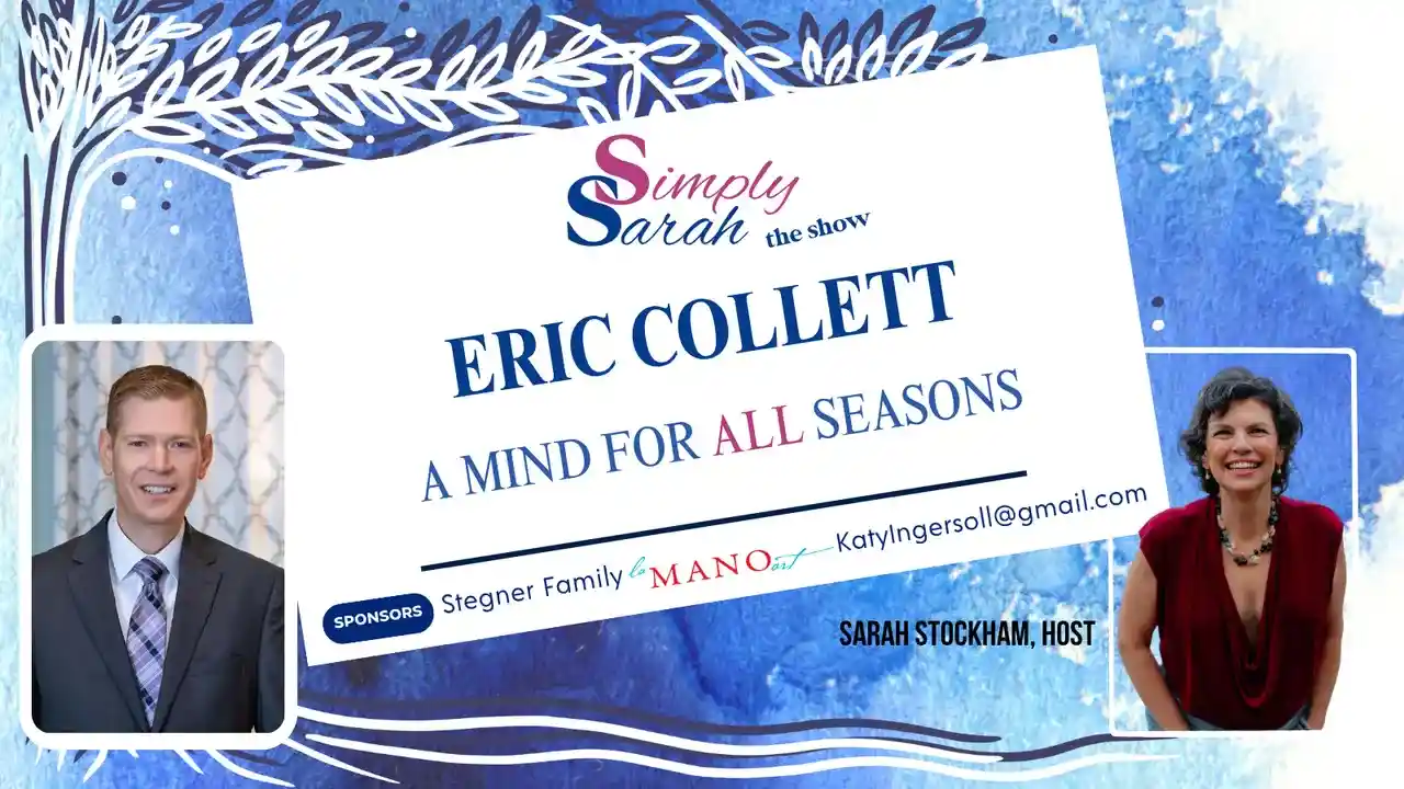 S8 E11 - A Mind For All Seasons with Eric Collett