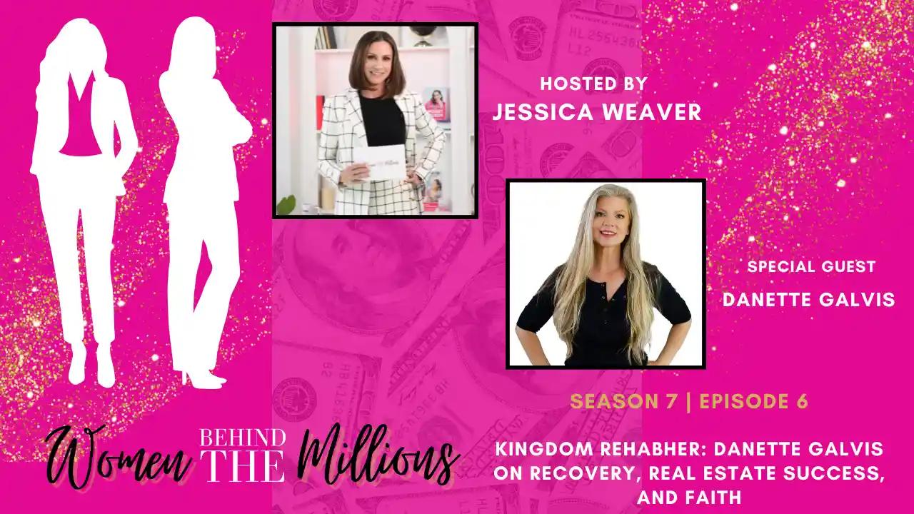 S7EP6: Kingdom RehabHER: Danette Galvis on Recovery, Real Estate Success, and Faith