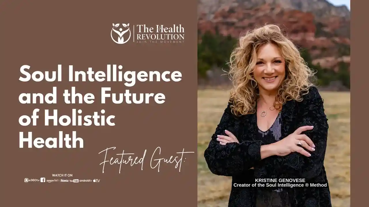 S5E12 - Soul Intelligence and the Future of Holistic Health, with guest Kristine Genovese
