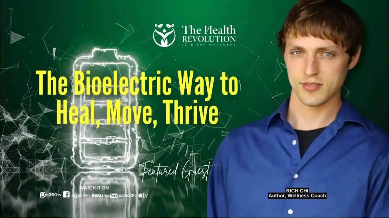 S5E13 - The Bioelectric Way To Heal, Move, Thrive, with guest Rich Chi