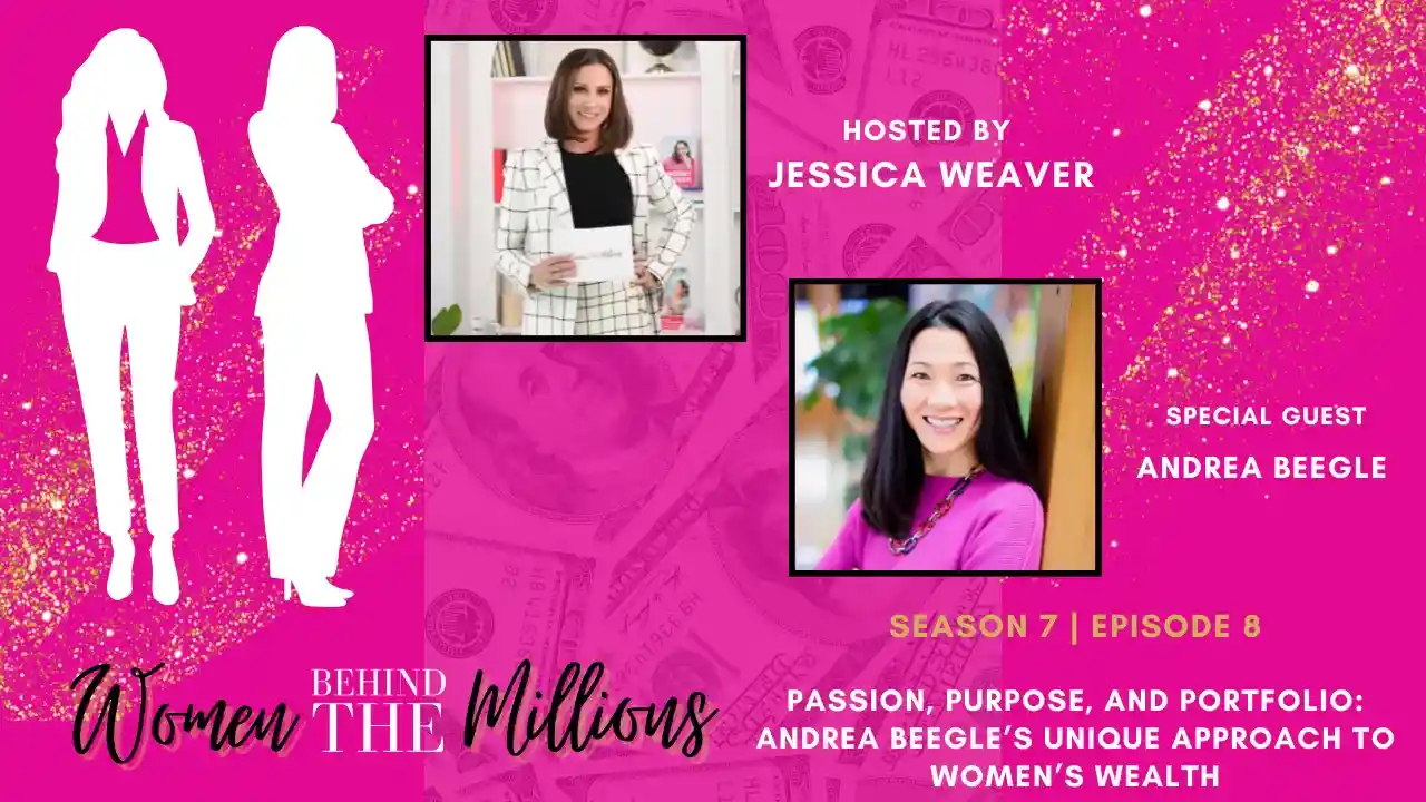 S7EP8: Passion, Purpose, and Portfolio: Andrea Beegle’s Unique Approach to Women’s Wealth
