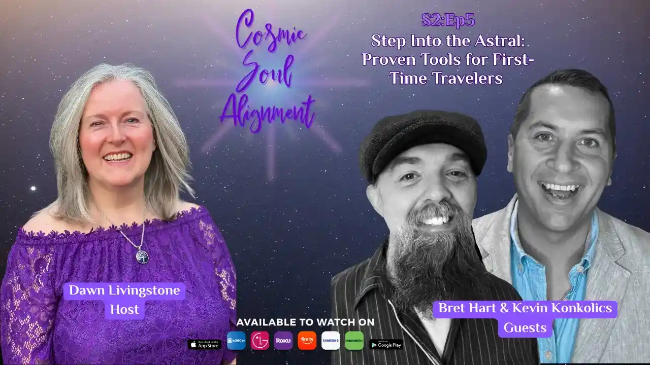 S2Ep5 – Step Into the Astral: Proven Tools for First-Time Travelers