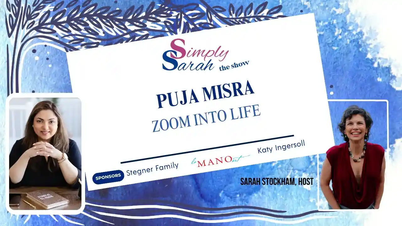 S9 E2 - Zoom Into Life with Puja Misra