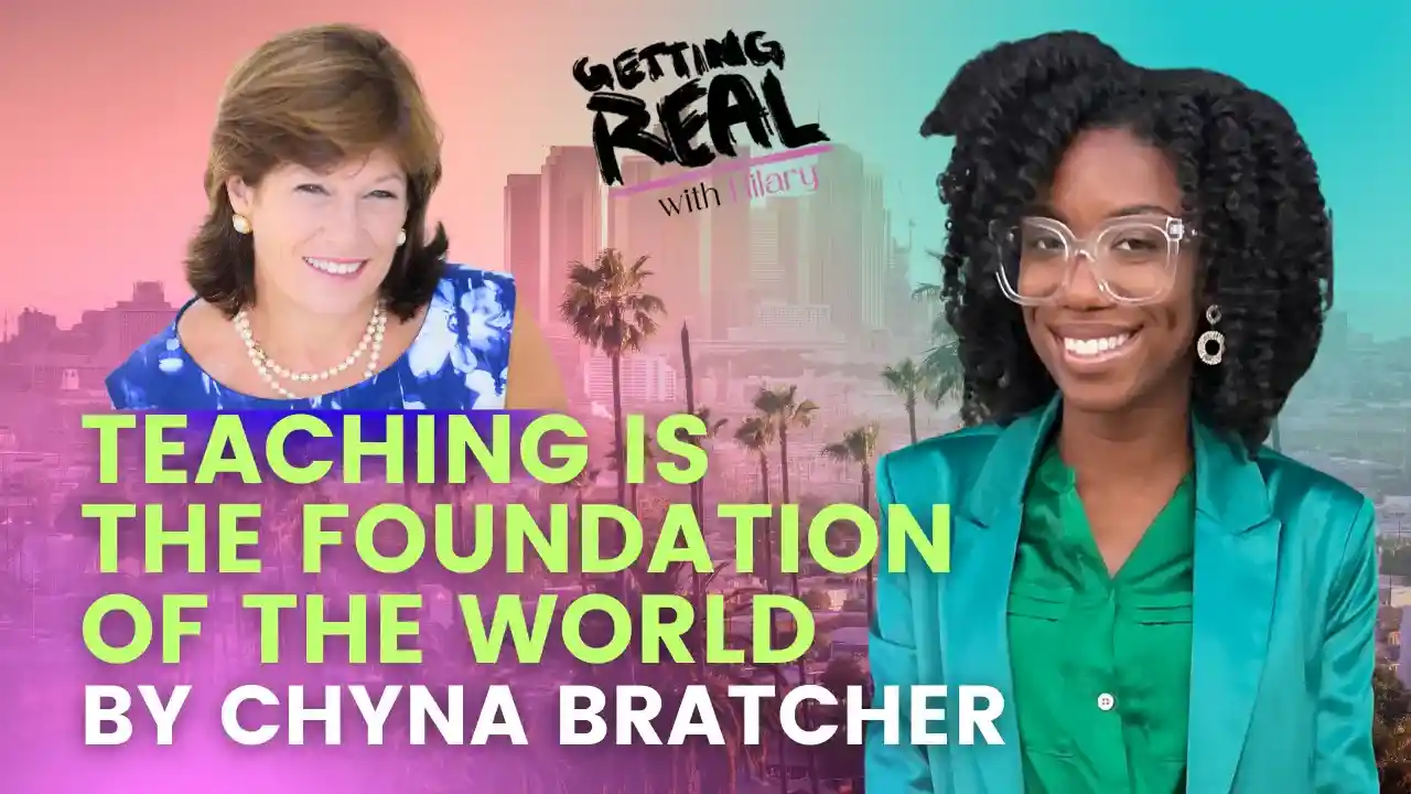 Don't Give Up on Teaching. Teaching is the Foundation of the World | Chyna Bratcher | Hilary Burns | Education Series | S5EP15