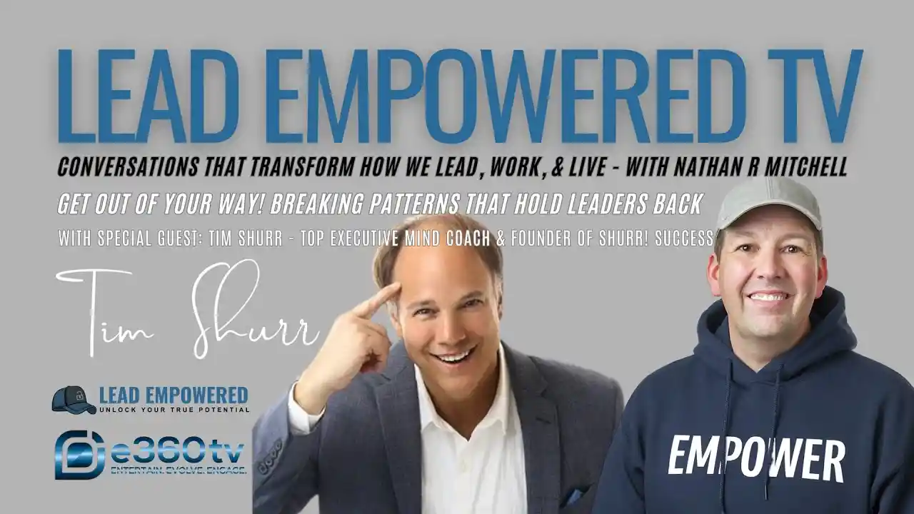 S1 E4: Get Out of Your Way! Breaking Patterns That Hold Leaders Back