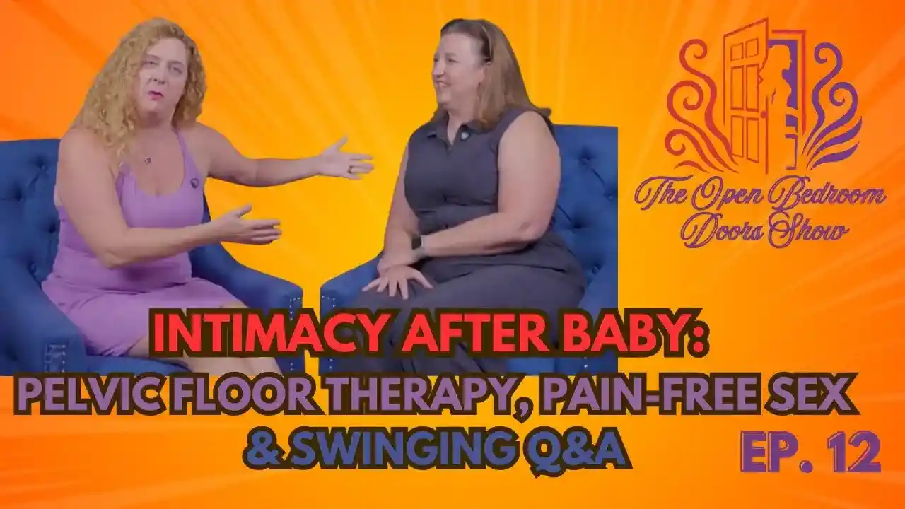 S1E12 - Intimacy After Baby: Pain-Free Sex