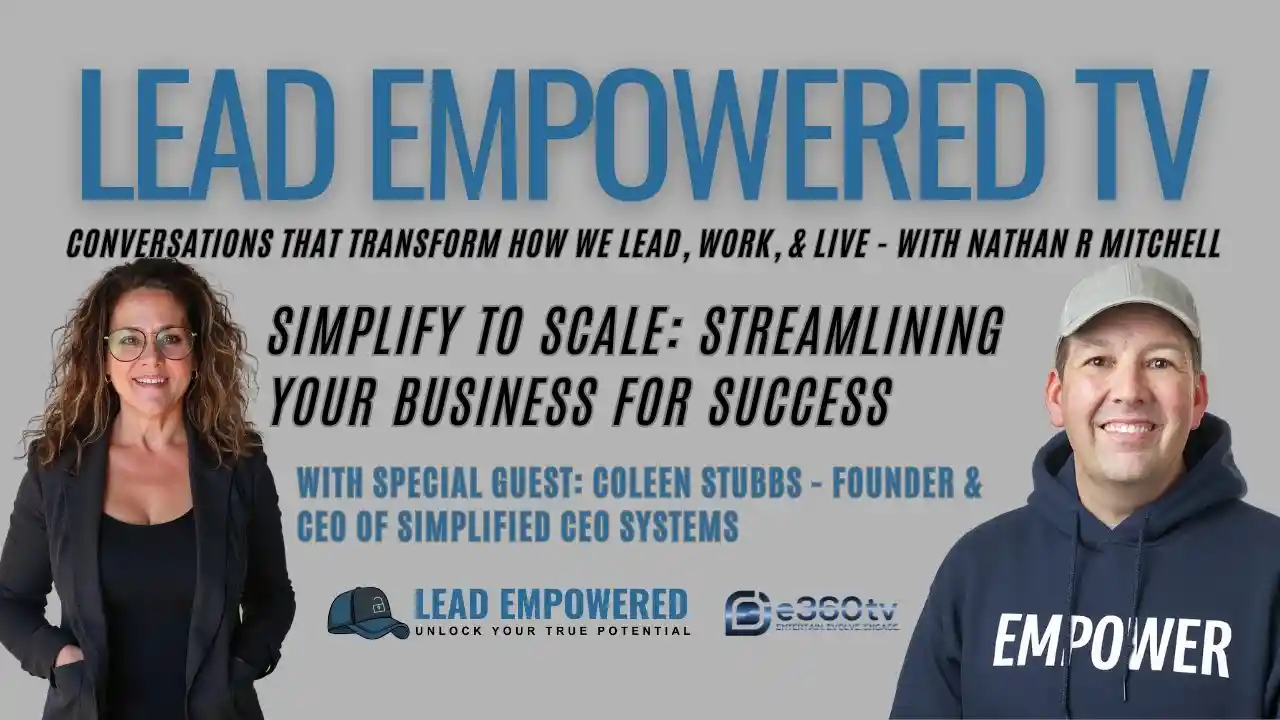 S1 E7: Simplify to Scale: Streamlining Your Business for Success