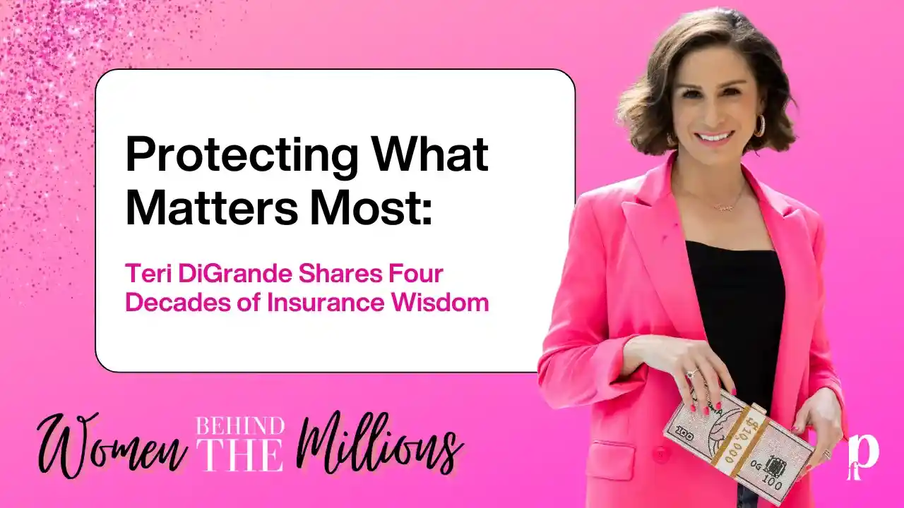 S8EP7: Protecting What Matters Most: Teri DiGrande Shares Four Decades of Insurance Wisdom