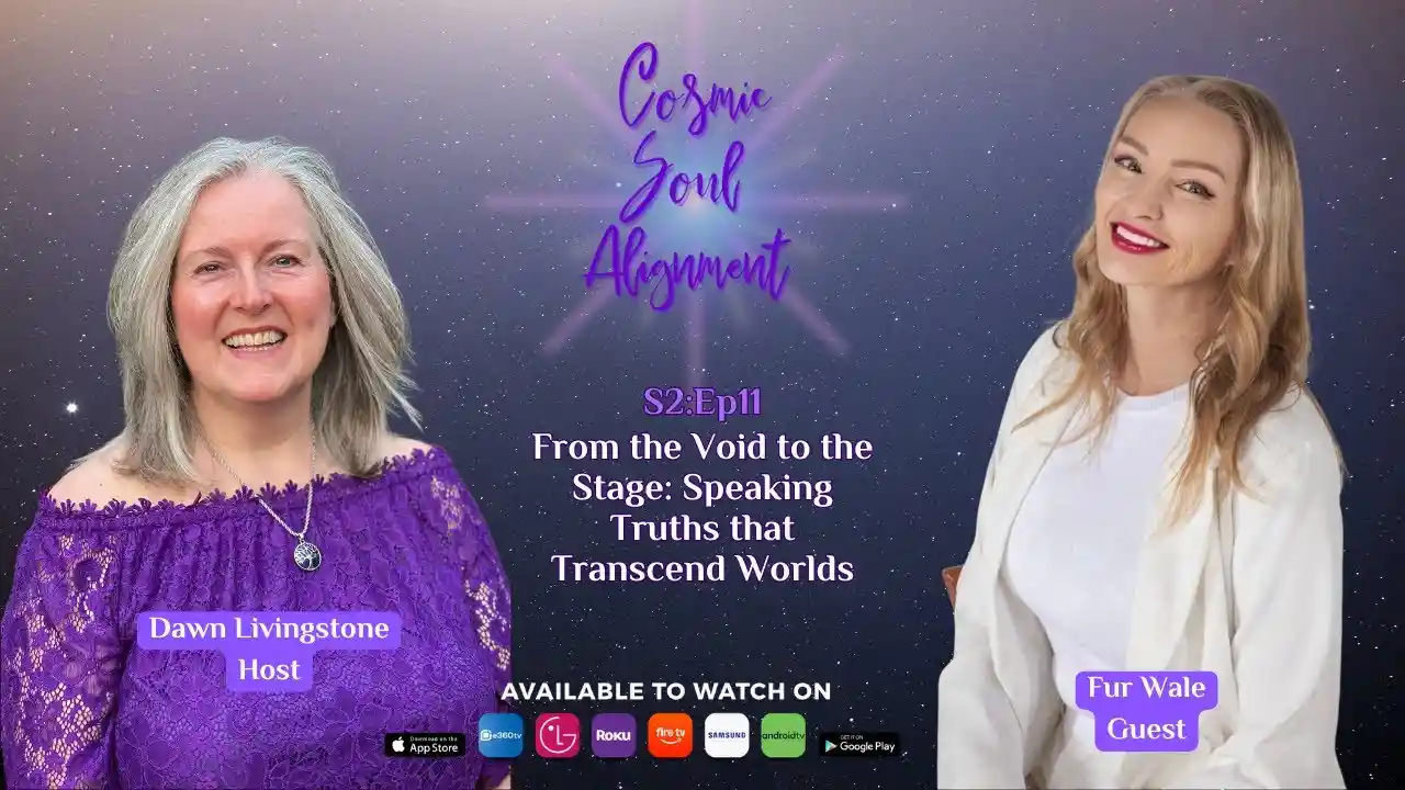 S2Ep11 - From the Void to the Stage - Truths That Transcend Worlds