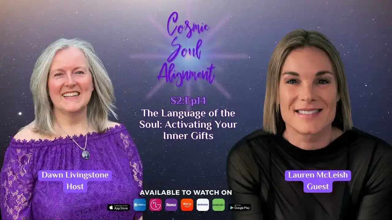 S2Ep14 - The Language of the Soul: Activating Your Inner Gifts