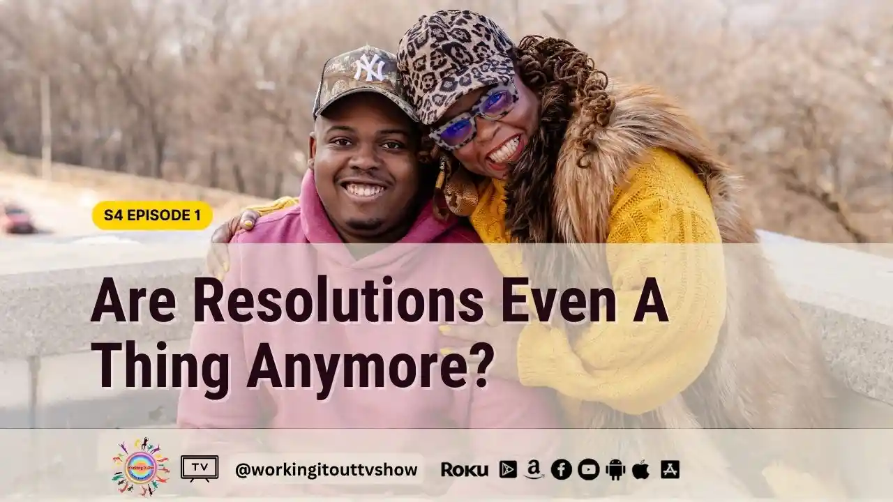 S4E1 -  Are Resolutions Even A Thing Anymore?