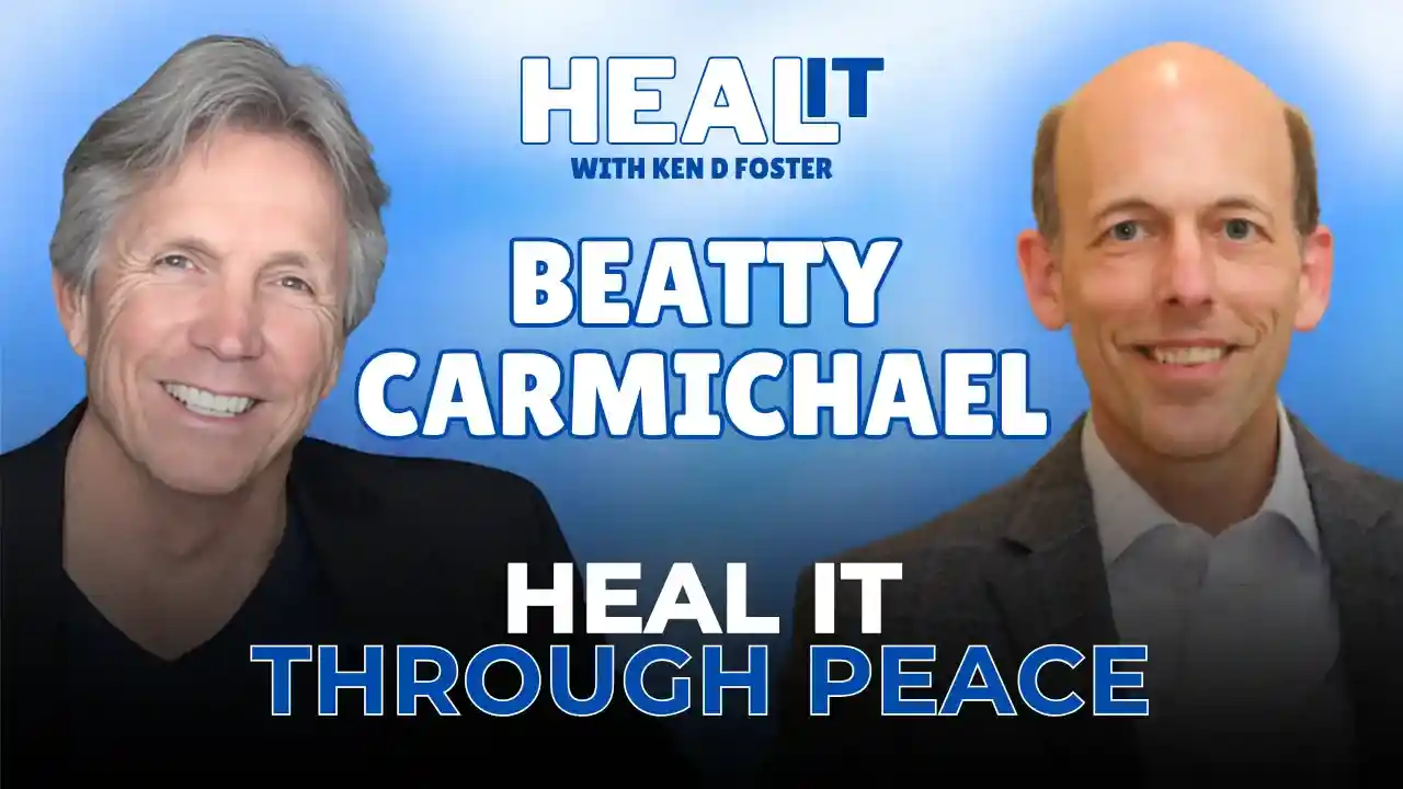 #HealIt S6EP12 | Heal It Through Peace | Beatty Carmichael & Ken D Foster