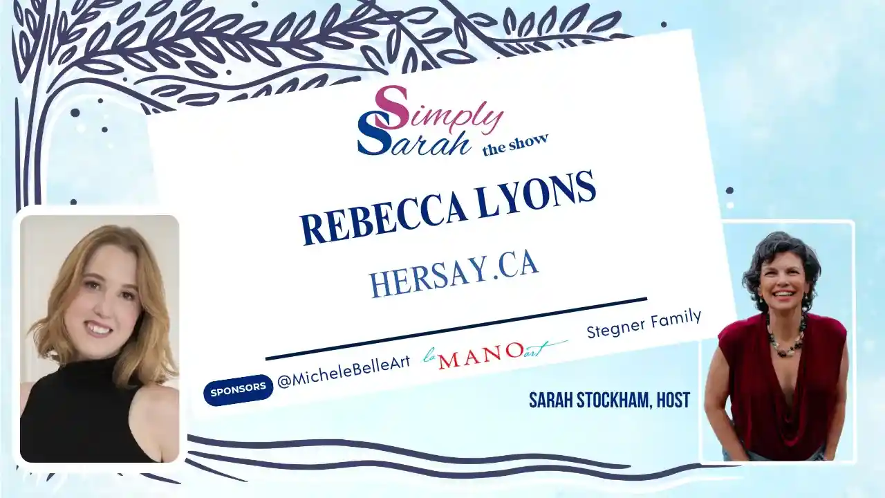 S11 E1 - HerSay.ca, Rebecca Lyons