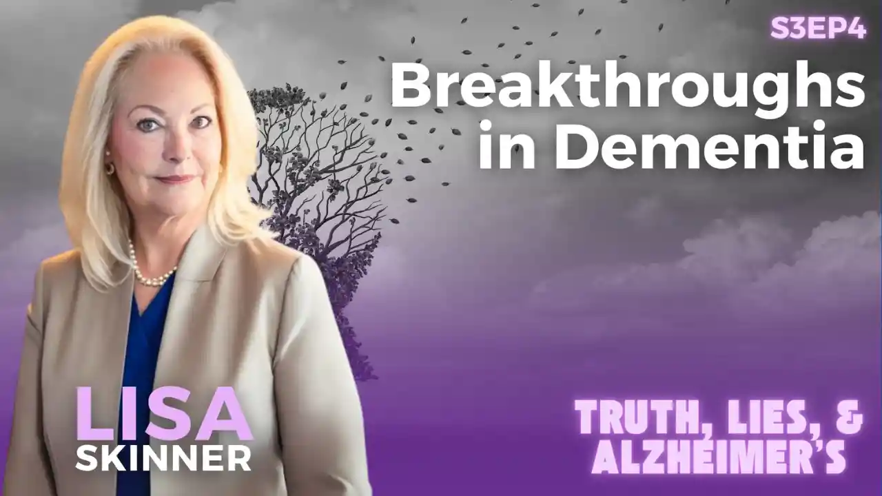 S3E4 - Breakthroughs in Dementia
