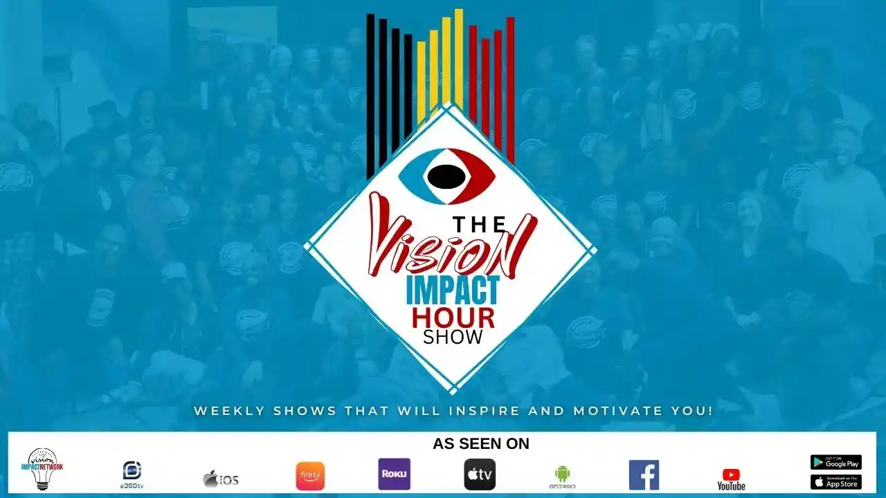 The Vision Impact Hour