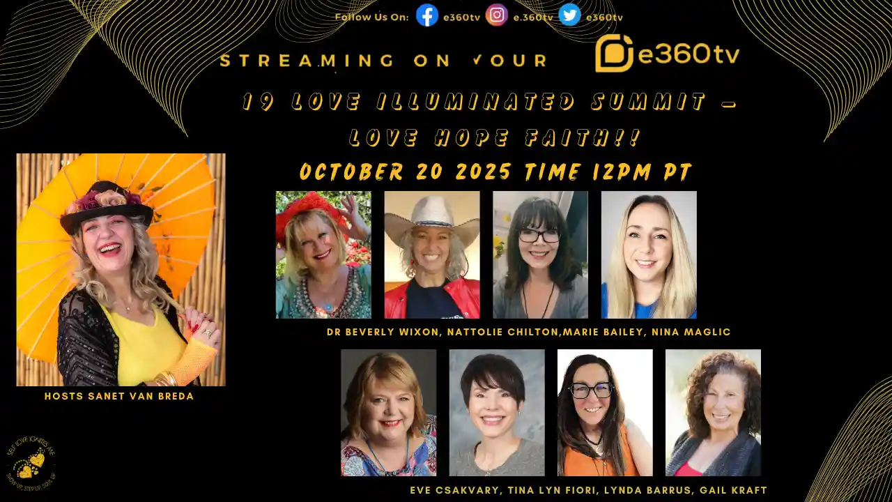 19 Love Illuminated Summit – Love Hope Faith!!